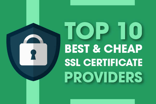 Best Cheap SSL Certificate Providers