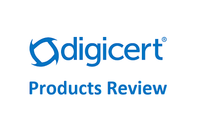 DigiCert Products Review